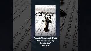 quotFor God So Loved the World That He Gave His Only Begotten Sonquot john 316 god jesus motivation [upl. by Anivlis]