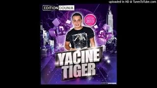 Cheb Yacine Tiger 2015 Avec Hichem Smati Tasahri O Tbati Grand Succé [upl. by Salokcin]