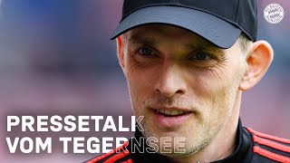 Tuchel über Neuer den Kader amp aktuelle Aufgaben  Pressetalk vom Tegernsee [upl. by Seroled]