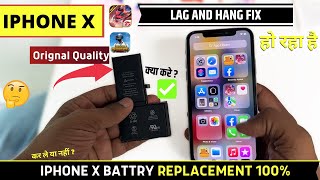 Iphone X Battery Replacement  FIX LAG AND HANG ISSUE  100 Battery Heath  Free Fire bgmi  Repair [upl. by Iilek]