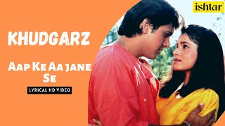 Aap Ke Aa Jane Se  Khudgarz  Lyrical Video  Mohammed Aziz  Sadhana Sargam  Govinda  Neelam [upl. by Seedman]