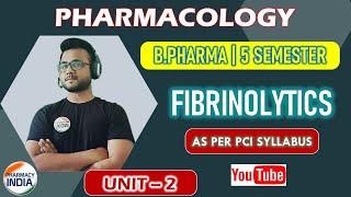 FIBRINOLYTICS  PHARMACOLOGY  BPHARMA  5 SEMESTER  UNIT 2 [upl. by Ahteres]