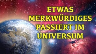 Wissenschaftler Und Die NASA Verstehen Nicht Was Im UNIVERSUM Passiert [upl. by Jadda]