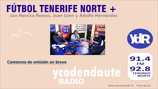 04112024  FUTBOL TENERIFE NORTE  con Narciso Ramos [upl. by Dusza]