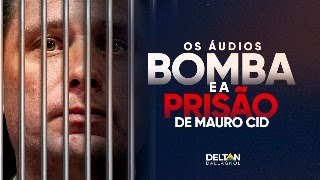 BOMBA ÁUDIOS E PRISÃO DE MAURO CID  Deltan Dallagnol [upl. by Jedlicka786]