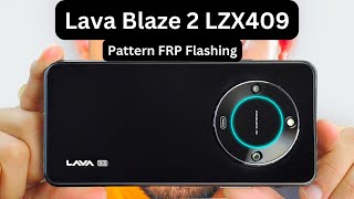 Lava Blaze 2 LZX409 Pattern FRP Flashing Paid Remotely [upl. by Ariaek]