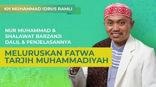 Meluruskan Fatwa Tarjih Muhammadiyah ⁉️ KH Idrus Ramli part 1 [upl. by Rednaeel]