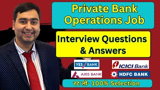 Bank Interview Questions with Answers  Private Bank Operations Job Interview Questions [upl. by Assirrec]