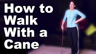 How to Walk with a Cane Correctly  Ask Doctor Jo [upl. by Arvin501]