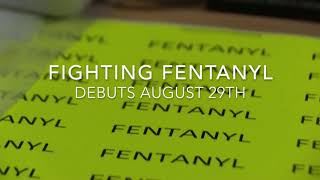 Fighting Fentanyl  TRAILER [upl. by Ecirtnas]