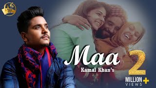 Maa  Kamal Khan  Latest Punjabi Song 2015  Deep Records [upl. by Strage327]