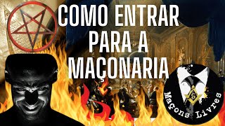 COMO ENTRAR PARA A MAÇONARIA [upl. by Yendis]