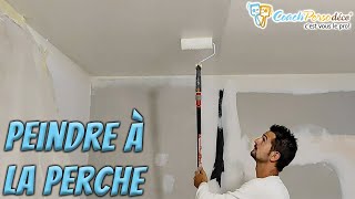 Peindre Efficacement Un Plafond à La Perche [upl. by Edge]