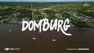 DOMBURG  DJI MINI 3 PRO  SURINAME 4K [upl. by Meng39]