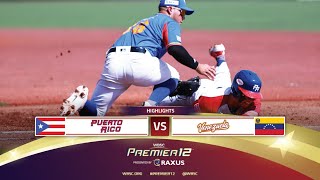 HIGHLIGHTS  Game 11 Puerto Rico vs Venezuela  WBSC Premier12 2024 presented by RAXUS [upl. by Annahsad609]