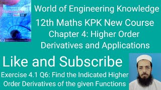 12th Maths KPK New Course Lecture 72 Exercise 41 Q6 Find the Indicated Derivative of the following [upl. by Peale]