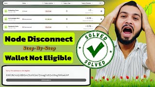 Grass Node Disconnected And Wallet Not Eligible Problem Solution [upl. by Cynthla201]