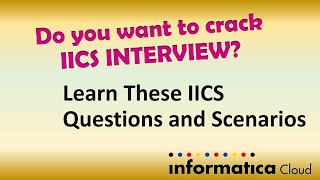 Top 50 IICS interview questions and answers with explanation including IICS scenario based questions [upl. by Keith452]