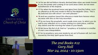 The 2nd Books 12  Gary Hall  Mar 24 2024  1015am [upl. by Yrocal]