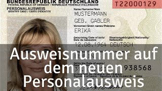 Hier findest du die Ausweisnummer auf dem neuen Personalausweis  Zugangsnummer [upl. by Konikow]