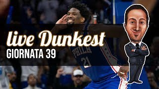 LIVE DUNKEST 39 EMBIID sta andando a fuoco [upl. by Trebbor847]