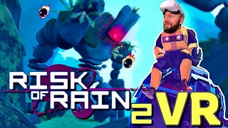 Risk of Rain 2 VR  Single and Multiplayer Gameplay [upl. by Hooper]