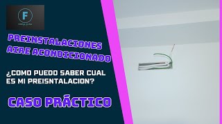 COMO PODEMOS IDENTIFICAR NUESTRA PREINSTALACIONaireacondicionado preinstalacion [upl. by Sokim]