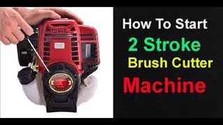 How To Start 2 Stroke Brush Cutter Machine  Krishitool  9641377575 [upl. by Arne]