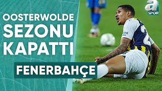 Fenerbahçede Oosterwolde Sezonu Kapattı Erdem Akbaş Flaş Gelişmenin Detaylarını Açıkladı [upl. by Asil191]