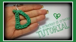 Tutorial Lettera D con elastici RAINBOW LOOM  DIY Charm Lettere dellAlfabeto [upl. by Perni92]