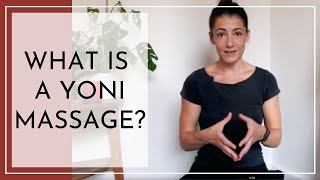 What is a yoni massage [upl. by Bartko]