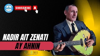 Nadir Ait Zenati  Ay Ahnin Audio Officiel [upl. by Anya]