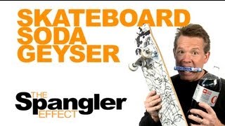 The Spangler Effect  Skateboard Soda Geyser Season 01 Episode 17 [upl. by Ynwat849]