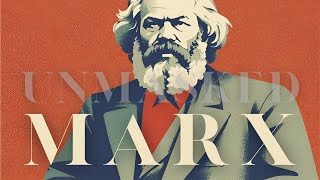 Karl Marx Unmasked [upl. by Bernard]