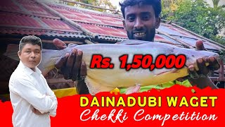 Dainadubi Waget Chekki Competition  16 November  Entry Rs 1500  North Garo Hills Meghalaya [upl. by Giacamo]