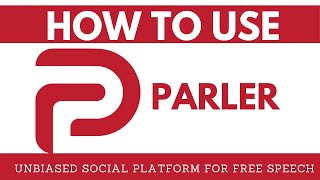 How To Use Parler 2020 App Tutorial [upl. by Naujd566]