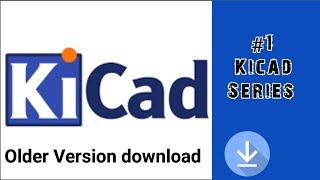 How to download Kicad Older Versions software [upl. by Henarat936]