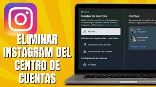 Cómo ELIMINAR Cuenta De INSTAGRAM Del Centro De Cuentas [upl. by Nira]