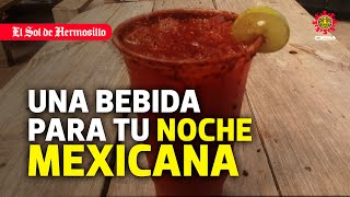 ¿Cómo se preparan las mejores micheladas de Hermosillo Omar Briceño nos lo cuenta [upl. by Byron]