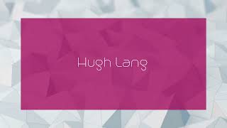 Hugh Lang  appearance [upl. by Yolanda]