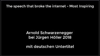 Arnold Schwarzenegger bei Jürgen Höller 2018  deutsche untertitel [upl. by Ahseiyn194]