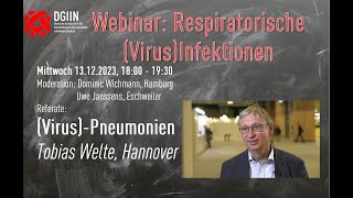 Webinar Respiratorische VirusInfektionen VirusPneumonien Professor Tobias Welte [upl. by Nolte]