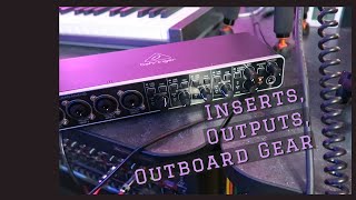 Behringer UMC404HD Part 2  Inserts Signal Flow and Using Outboard Gear [upl. by Akirahc]