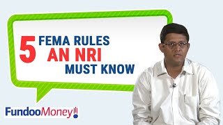 5 FEMA Rules An NRI Must Know [upl. by Drawyah]