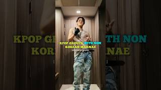 KPOP GROUPS WITH NON KOREAN MAKNAE kpop ateez fyp shorts bongbongkpop88 [upl. by Sadoff]