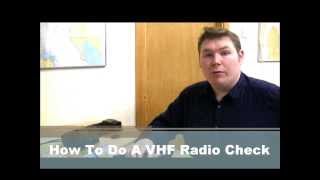 ScotSail VHF Marine Radio Licence  How To Do A VHF Radio Check [upl. by Fesoy553]