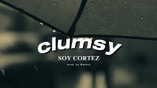 Soy Cortez  CLUMSY prod by Weckly [upl. by Stolzer199]