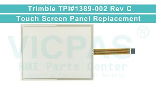 TPI1389002 Rev C Trimble Touch Panel Replacement [upl. by Eugenie625]