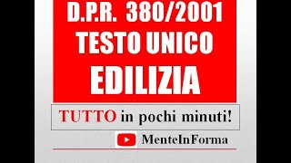 Tutto il testo unico edilizia in pochi minuti  riassunto DPR 380  2001 [upl. by Indihar975]