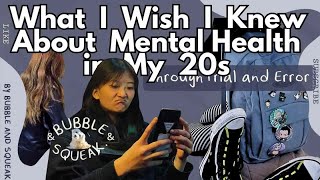 what i wish i knew bout mental health before i became an quotadultquot [upl. by Laurita]